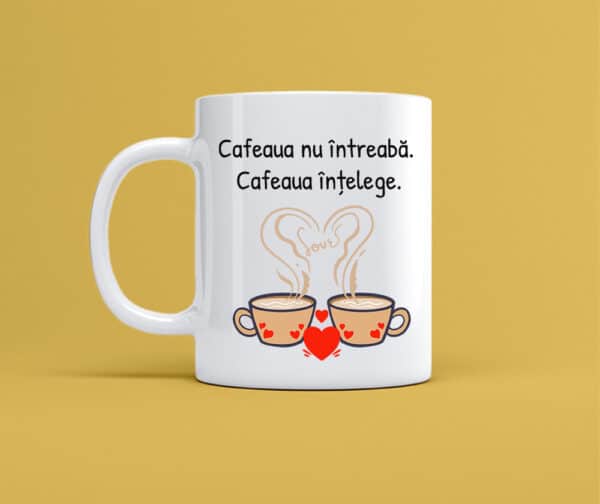 Cană personalizată alba cu mesaj cafeaua se intreaba. cadou amuzant pentru iubitorii de cafea
