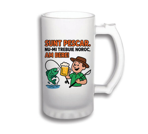 Halba personalizata 500 ml alba cu mesaj Sunt pescar nu-mi trebuie noroc am bere