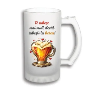 Halba personalizata 500 ml cu mesaj "Te iubesc mai mult decat iubesti tu berea"